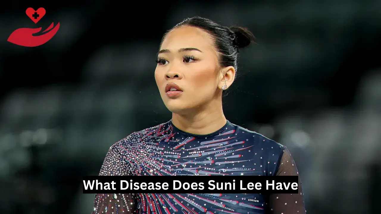 What Disease Does Suni Lee Have