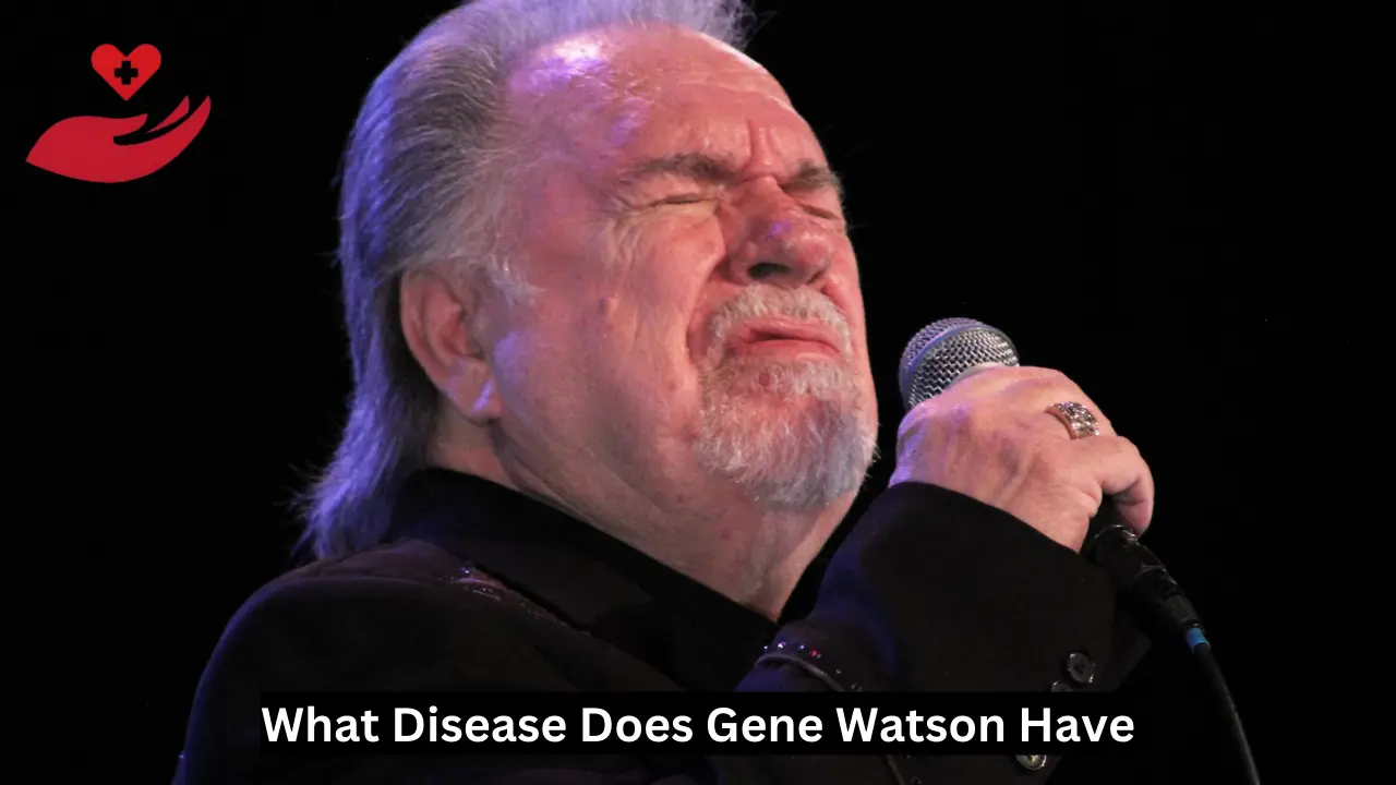 What Disease Does Gene Watson Have.