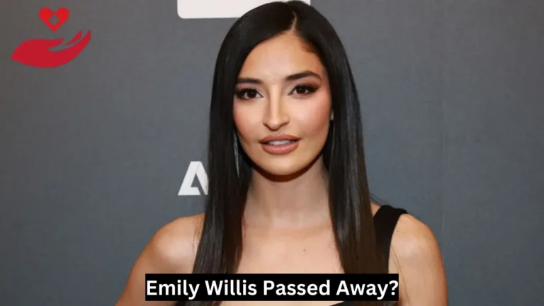 Emily Willis Passed Away