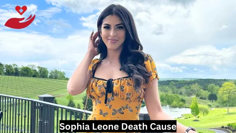 Sophia Leone Death Cause